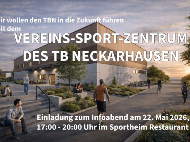 Einladung zum Infoabend des TBN am 22. Mai 2026 – alle Infos zum Projekt Vereins-Sport-Zentrum